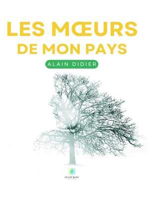 cover image of Les mœurs de mon pays